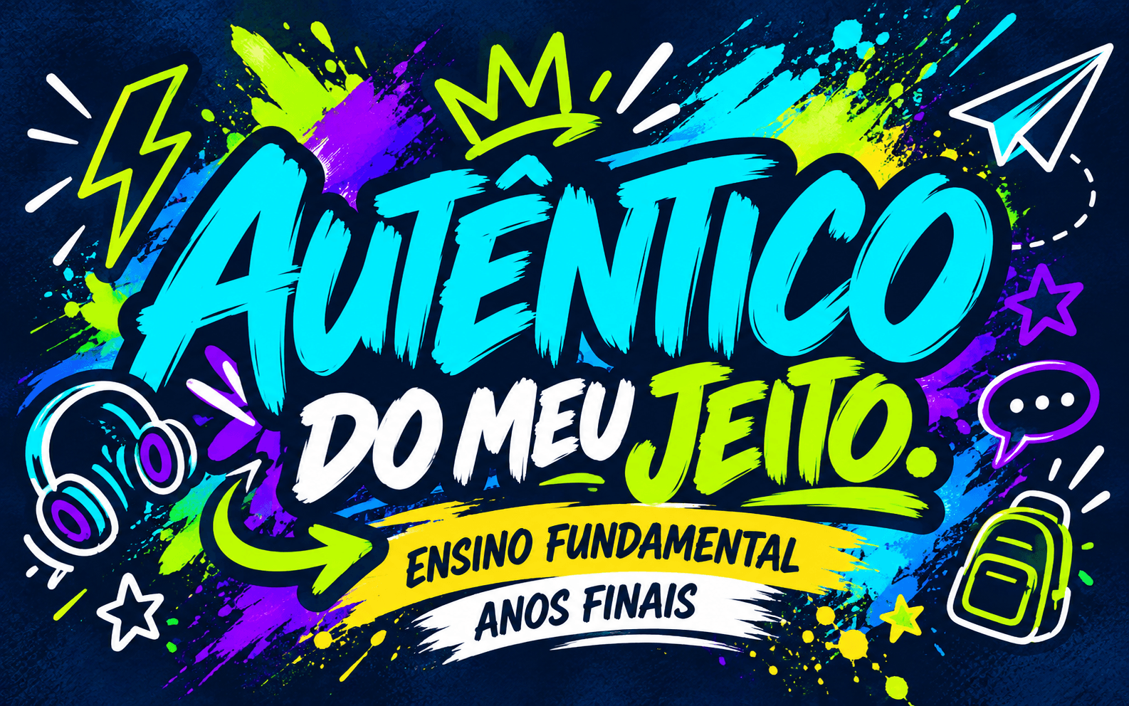 Autêntico do meu jeito. Ensino Fundamental, Anos Finais.